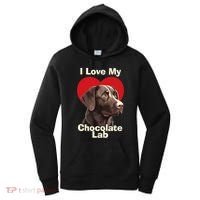 I Love My Chocolate Lab Chocolate Labrador Puppy Dog Women's Hoodie thumb 0