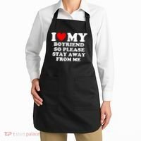I Love My Boyfriend So Please Stay Away From Me Funny T Apron thumb 2