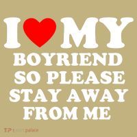 I Love My Boyfriend So Please Stay Away From Me Funny T Mousepad thumb 1