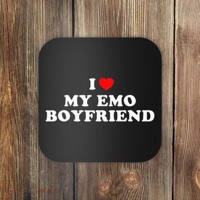 I Love My Emo Boyfriend Coaster