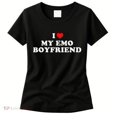 I Love My Emo Boyfriend Women's T-Shirt