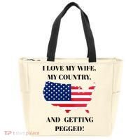 I LOVE MY WIFE, MY COUNTRY, AND GETTING PEGGED!  Tote Bag thumb 0