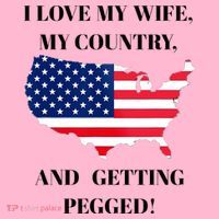 I LOVE MY WIFE, MY COUNTRY, AND GETTING PEGGED!  Coaster thumb 2