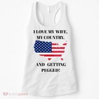 I LOVE MY WIFE, MY COUNTRY, AND GETTING PEGGED!  Women's Tank Top thumb 0