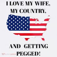 I LOVE MY WIFE, MY COUNTRY, AND GETTING PEGGED!  Women's Tank Top thumb 5