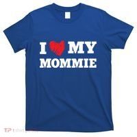 I Love My Mommie Favorite Family Member Valentines Mom Gift T-Shirt thumb 0