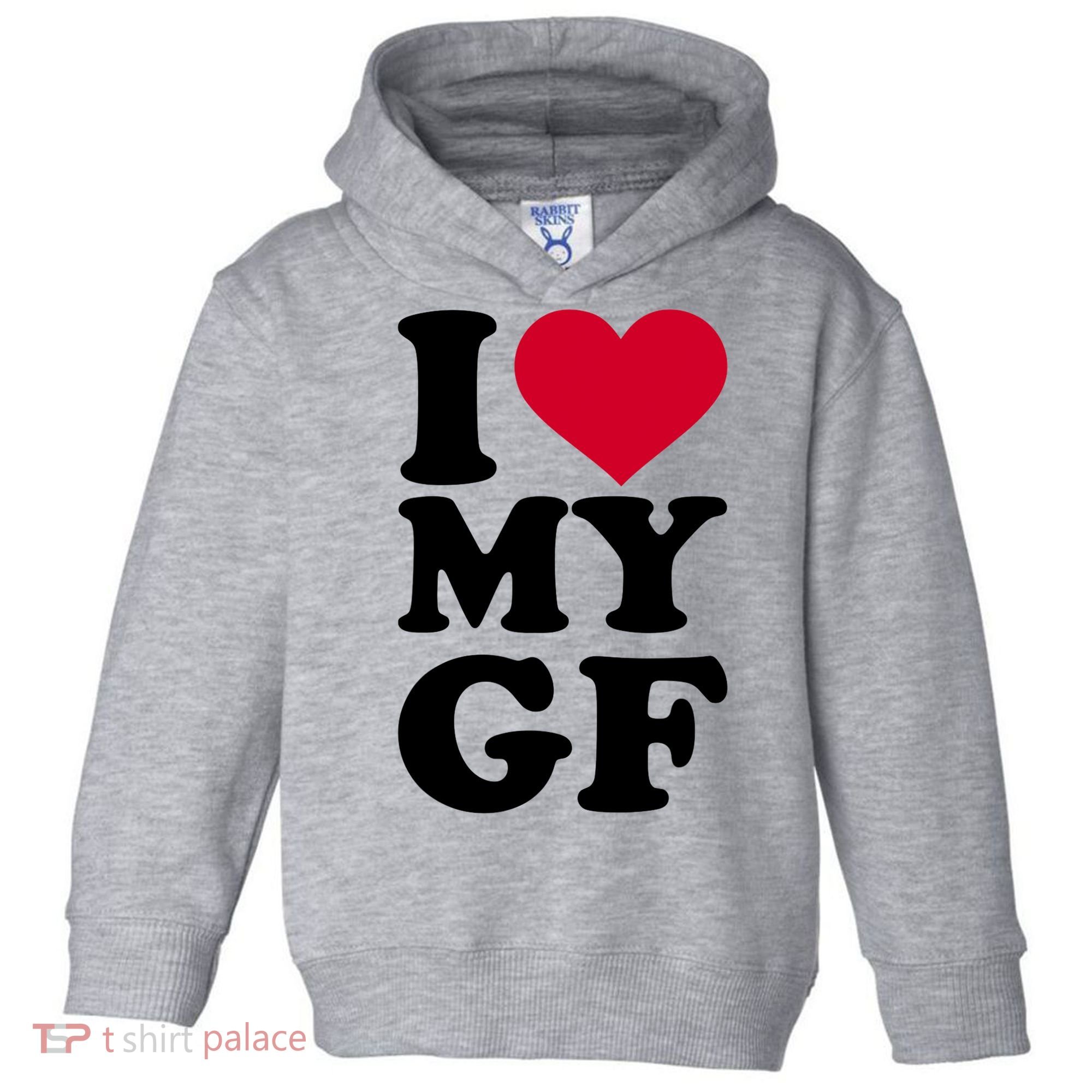 I Love My GF Girlfriend Toddler Hoodie