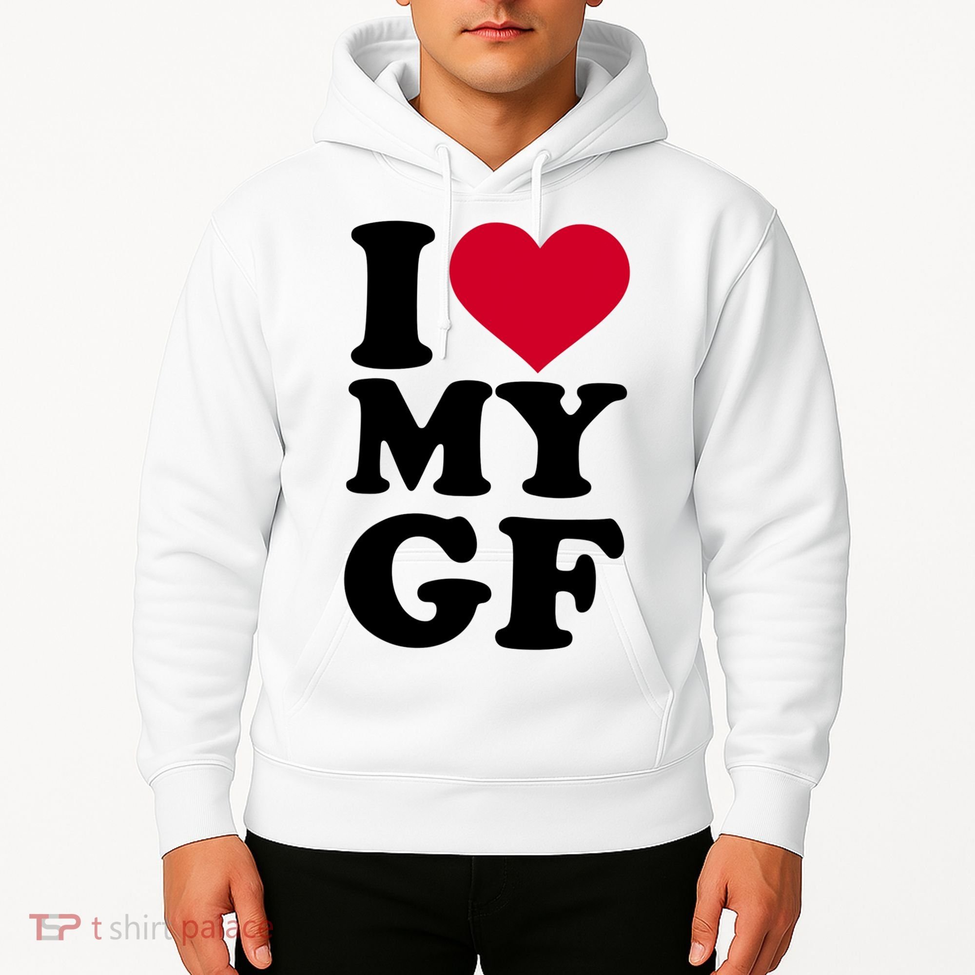 I Love My GF Girlfriend Hoodie
