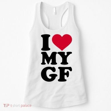 I Love My GF Girlfriend Women's Tank Top