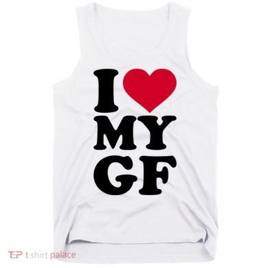 I Love My GF Girlfriend Tank Top