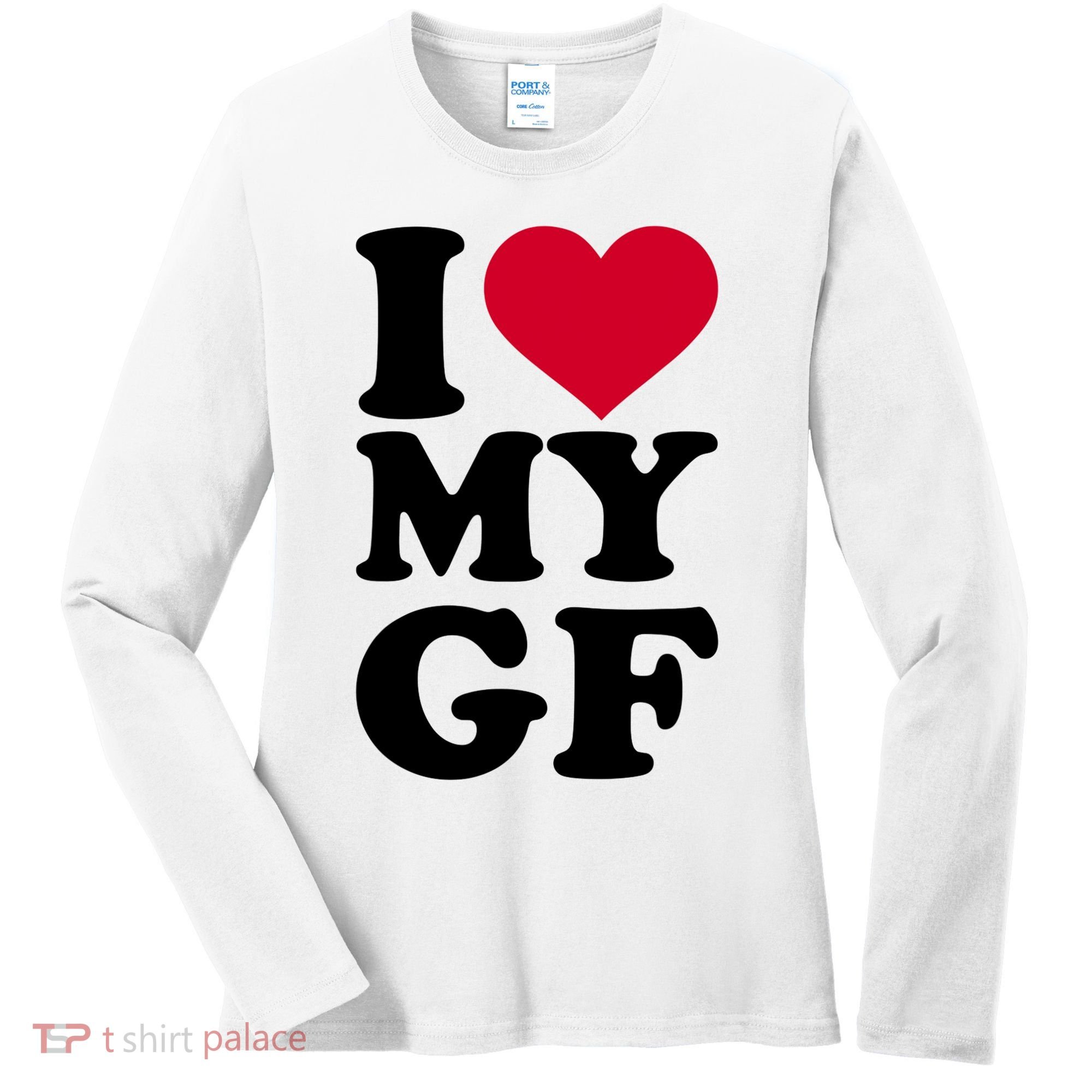 I Love My GF Girlfriend Women's Long Sleeve Shirt