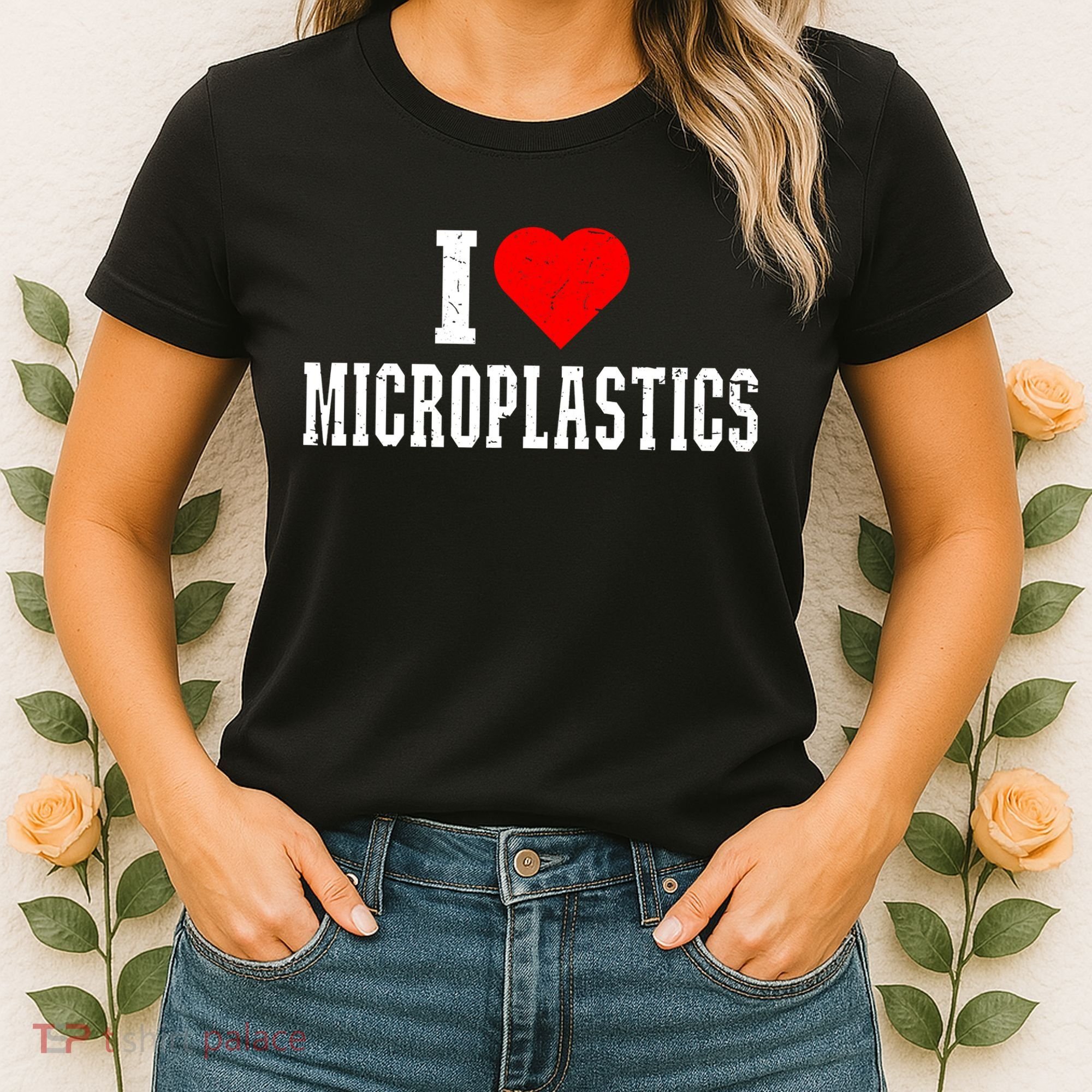 i love microplastics Women's T-Shirt