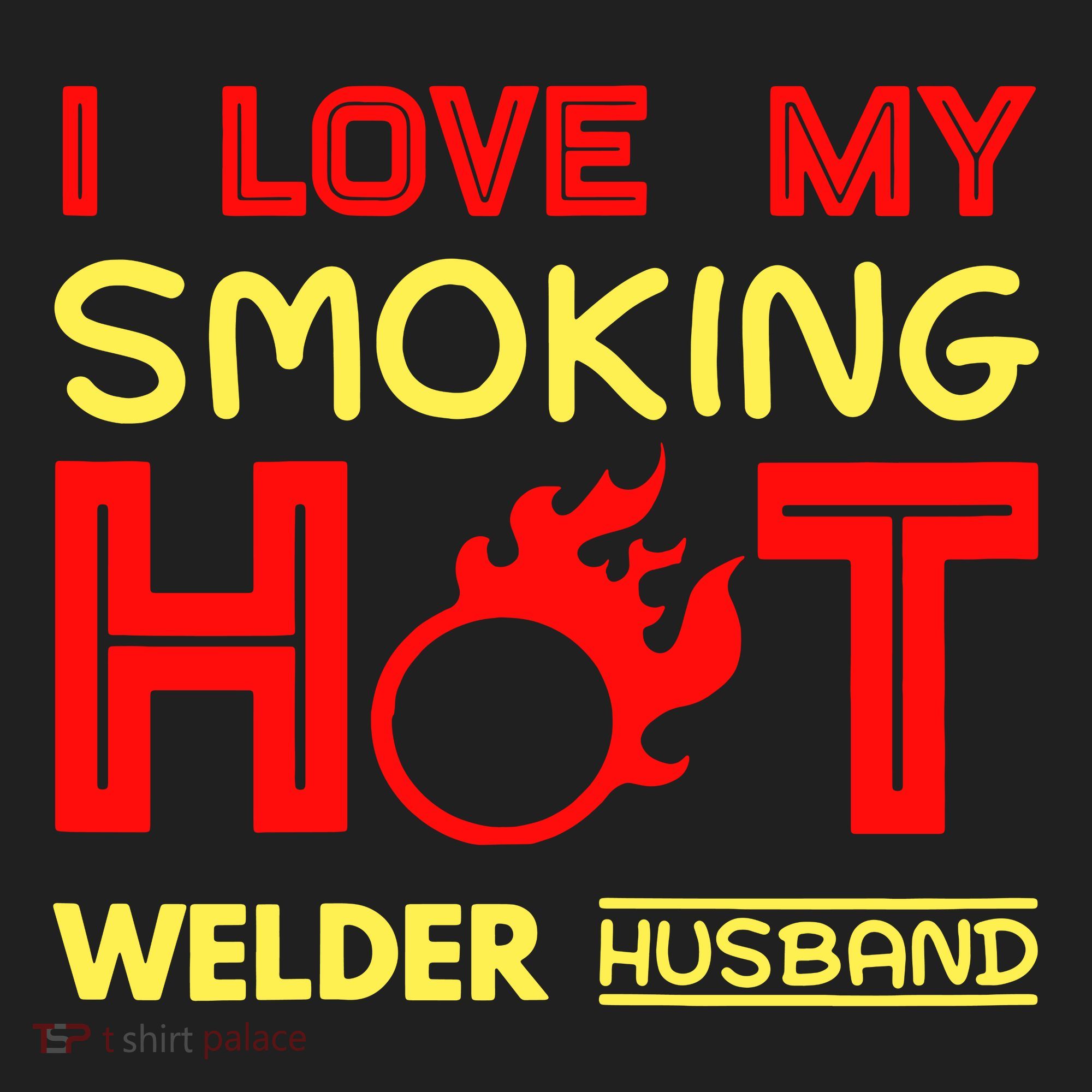 I Love My Smoking Hot Welder Husband Tumbler