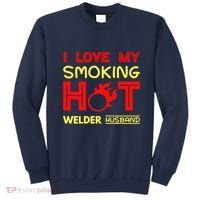 I Love My Smoking Hot Welder Husband Sweatshirt thumb 0