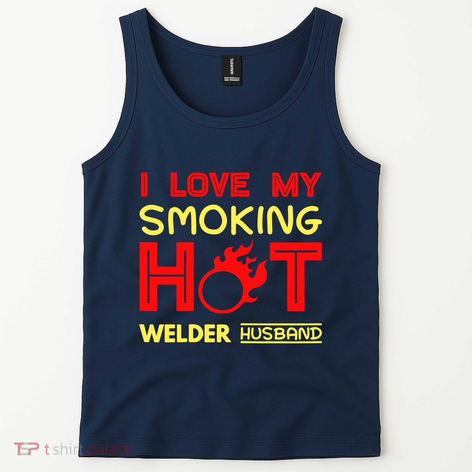 I Love My Smoking Hot Welder Husband Tank Top