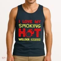 I Love My Smoking Hot Welder Husband Tank Top thumb 3