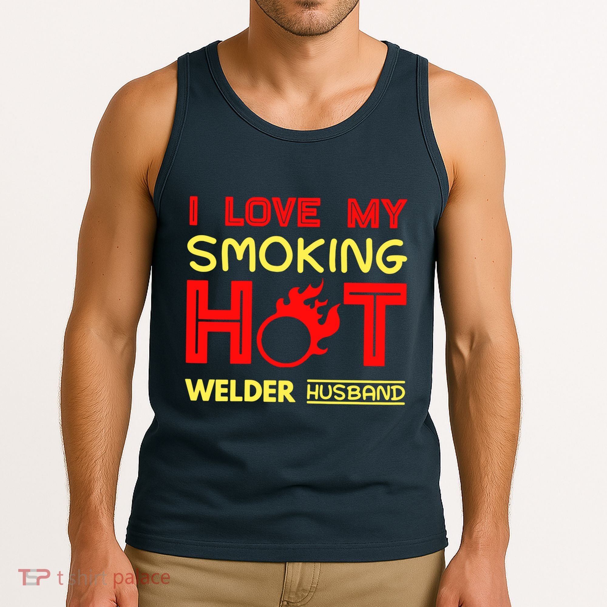 I Love My Smoking Hot Welder Husband Tank Top