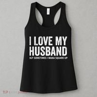 I Love My Husband But Sometimes I Wanna Square Up Women's Tank Top thumb 3