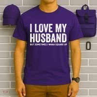 I Love My Husband But Sometimes I Wanna Square Up T-Shirt thumb 6