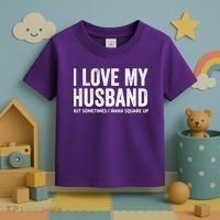 I Love My Husband But Sometimes I Wanna Square Up Toddler T-Shirt thumb 3