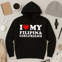 I Love My Filipina Girlfriend Hoodie thumb 3