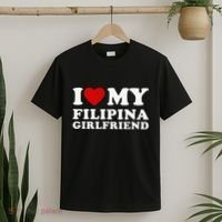 I Love My Filipina Girlfriend T-Shirt thumb 2