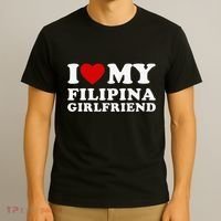 I Love My Filipina Girlfriend T-Shirt thumb 3
