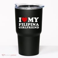 I Love My Filipina Girlfriend Tumbler thumb 0