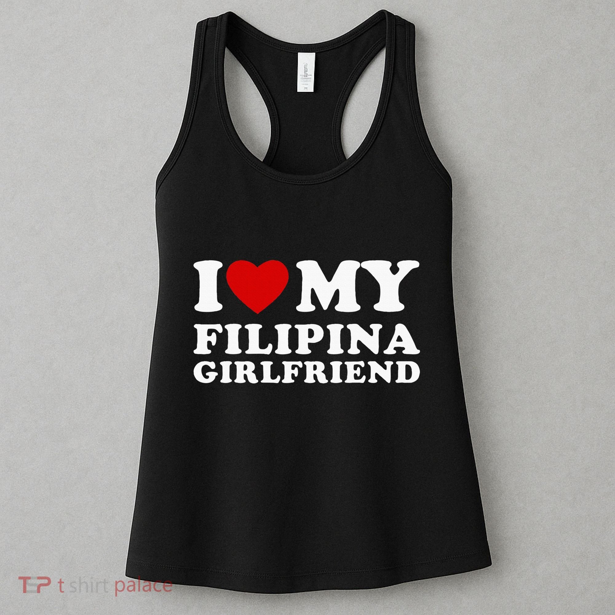 I Love My Filipina Girlfriend Women's Tank Top