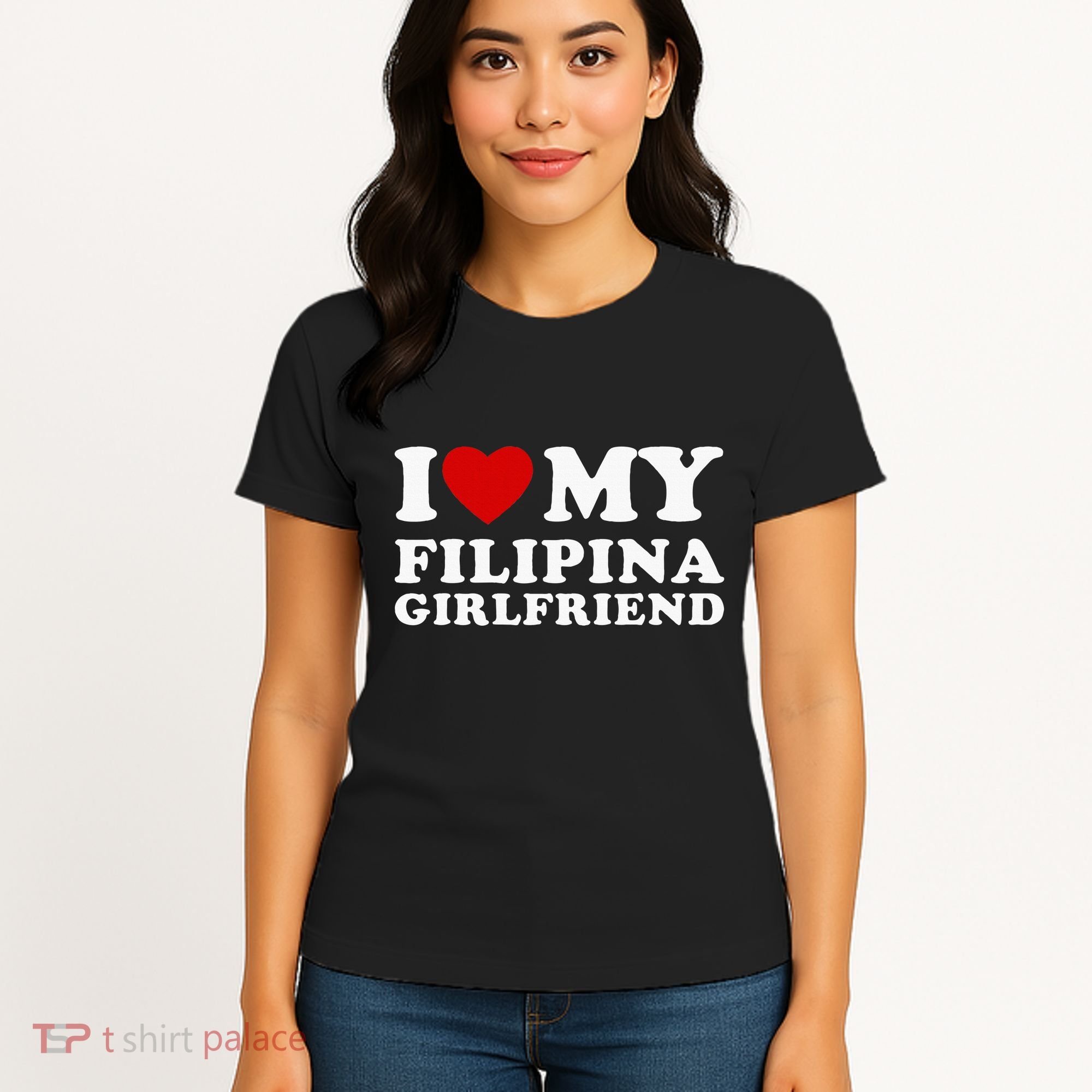 I Love My Filipina Girlfriend Women's T-Shirt