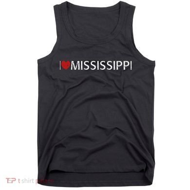 I Love Mississippi Tank Top