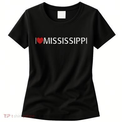 I Love Mississippi Women's T-Shirt