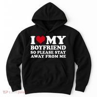 I Love My Boyfriend So Please Stay Away From Me Hoodie thumb 0