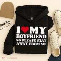 I Love My Boyfriend So Please Stay Away From Me Hoodie thumb 4