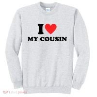 I Love My Cousin Sweatshirt thumb 0