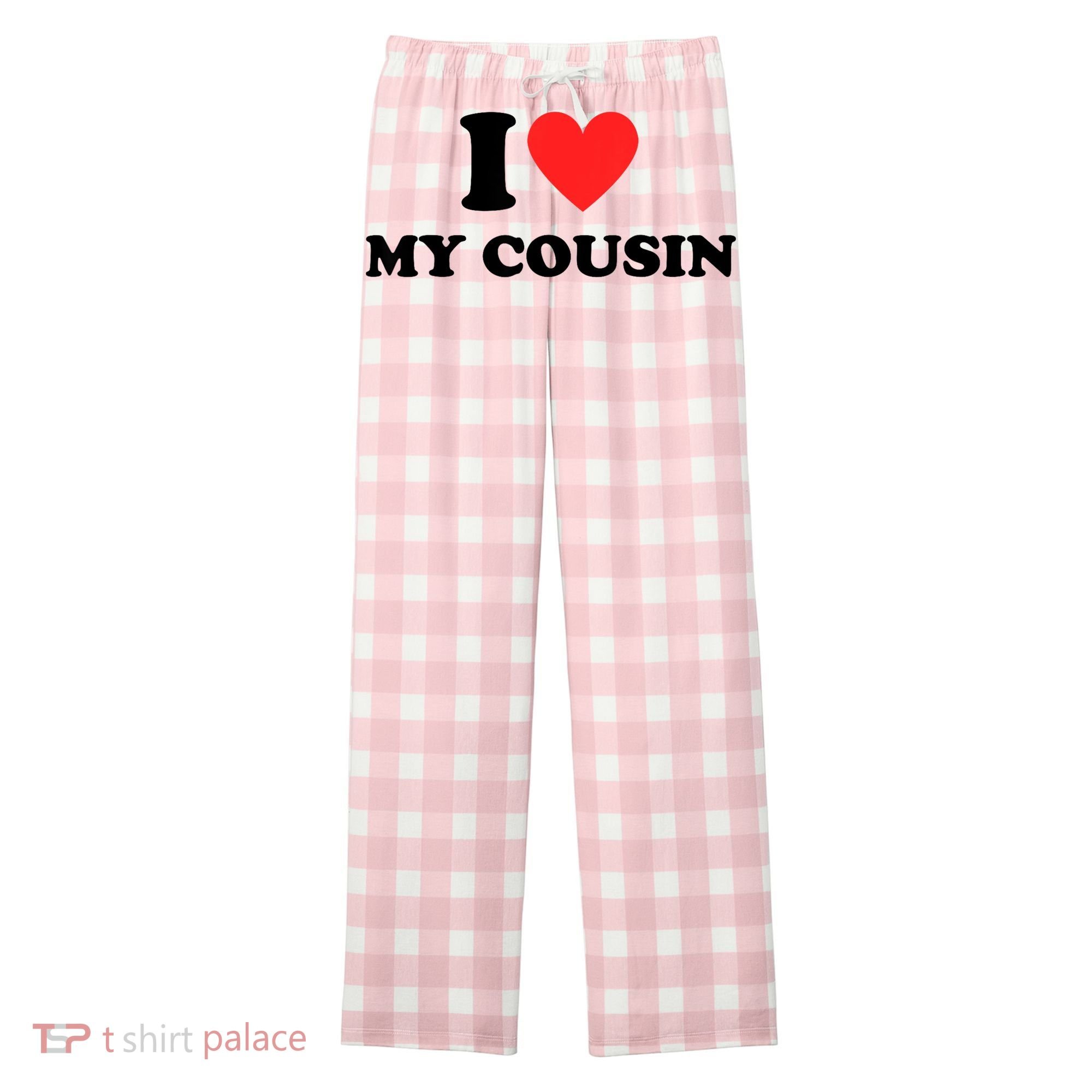 I Love My Cousin Women's Flannel Plaid Pajama Pants