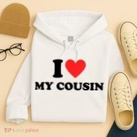 I Love My Cousin Hoodie thumb 4