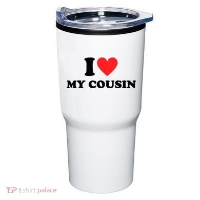 I Love My Cousin Tumbler
