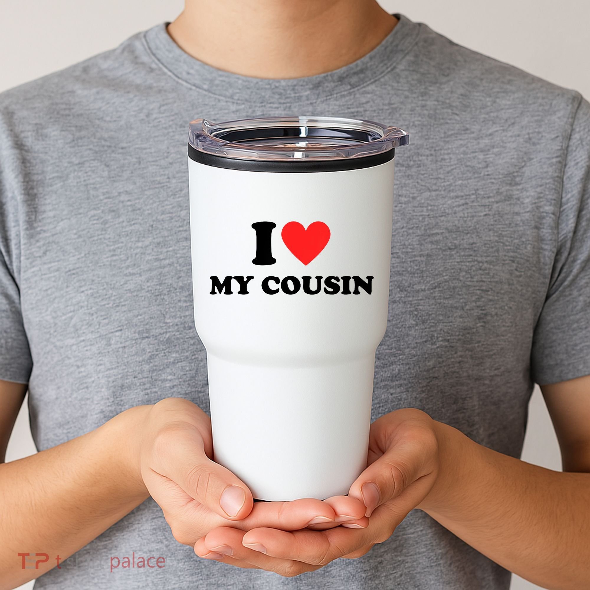 I Love My Cousin Tumbler