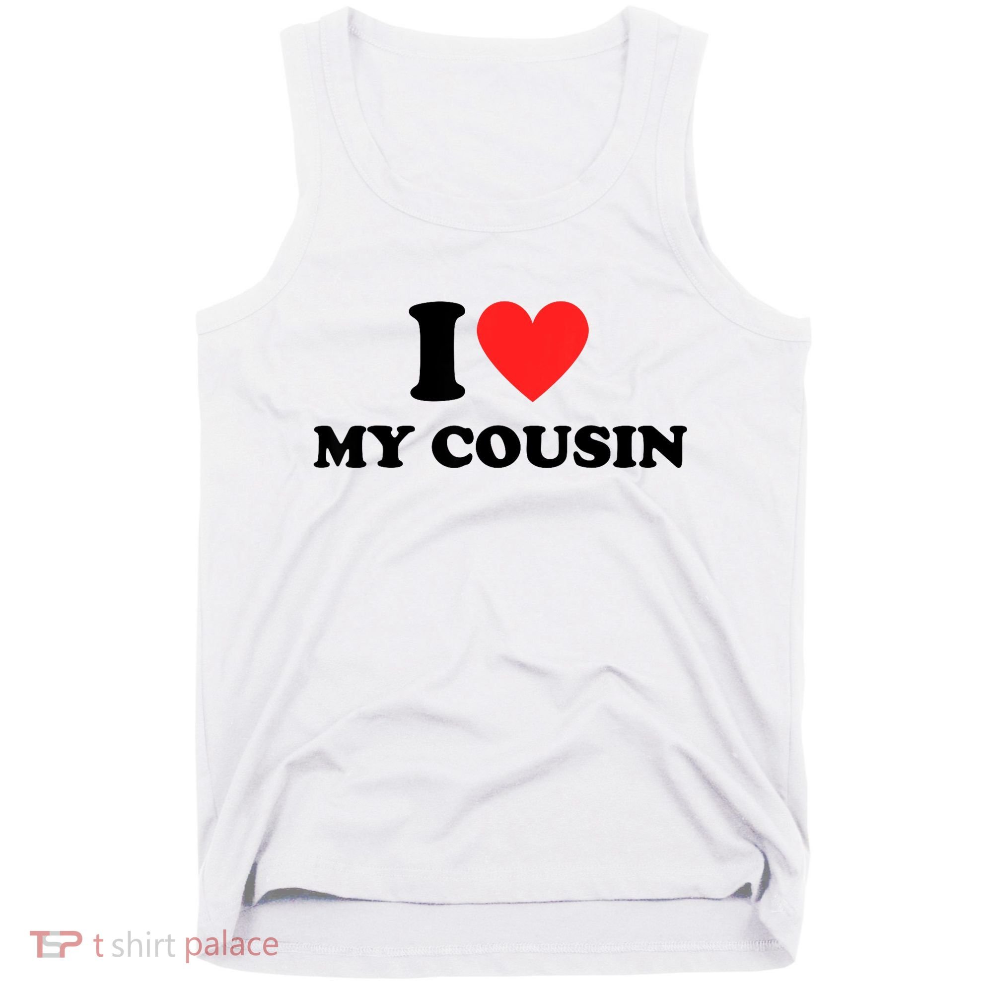 I Love My Cousin Tank Top