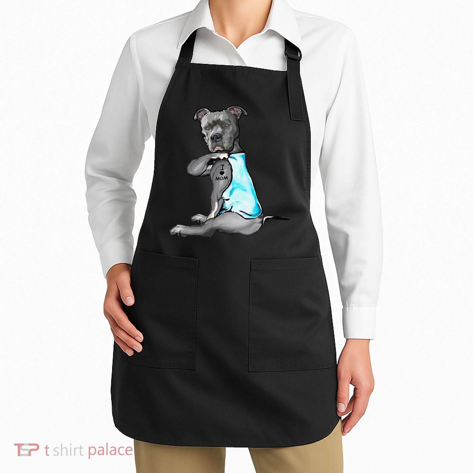 I Love Mom Tattoo Pitbull Dog Lover  Gift Pitbull Mom Apron