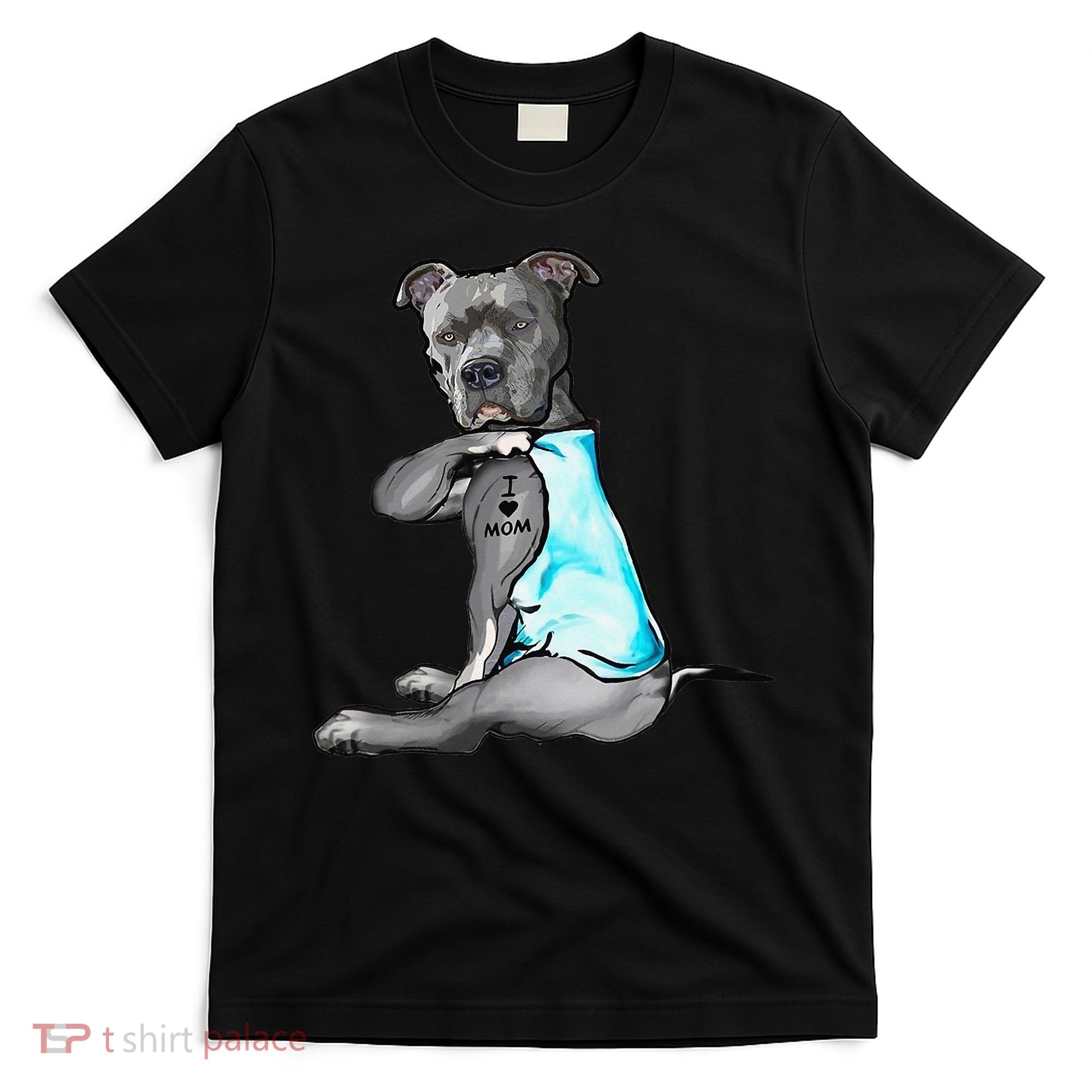 I Love Mom Tattoo Pitbull Dog Lover  Gift Pitbull Mom T-Shirt