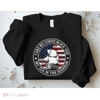I Like My Coffee Black And My Tea In The Harbor Us History Sweatshirt thumb 2