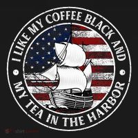 I Like My Coffee Black And My Tea In The Harbor Us History Sweatshirt thumb 3
