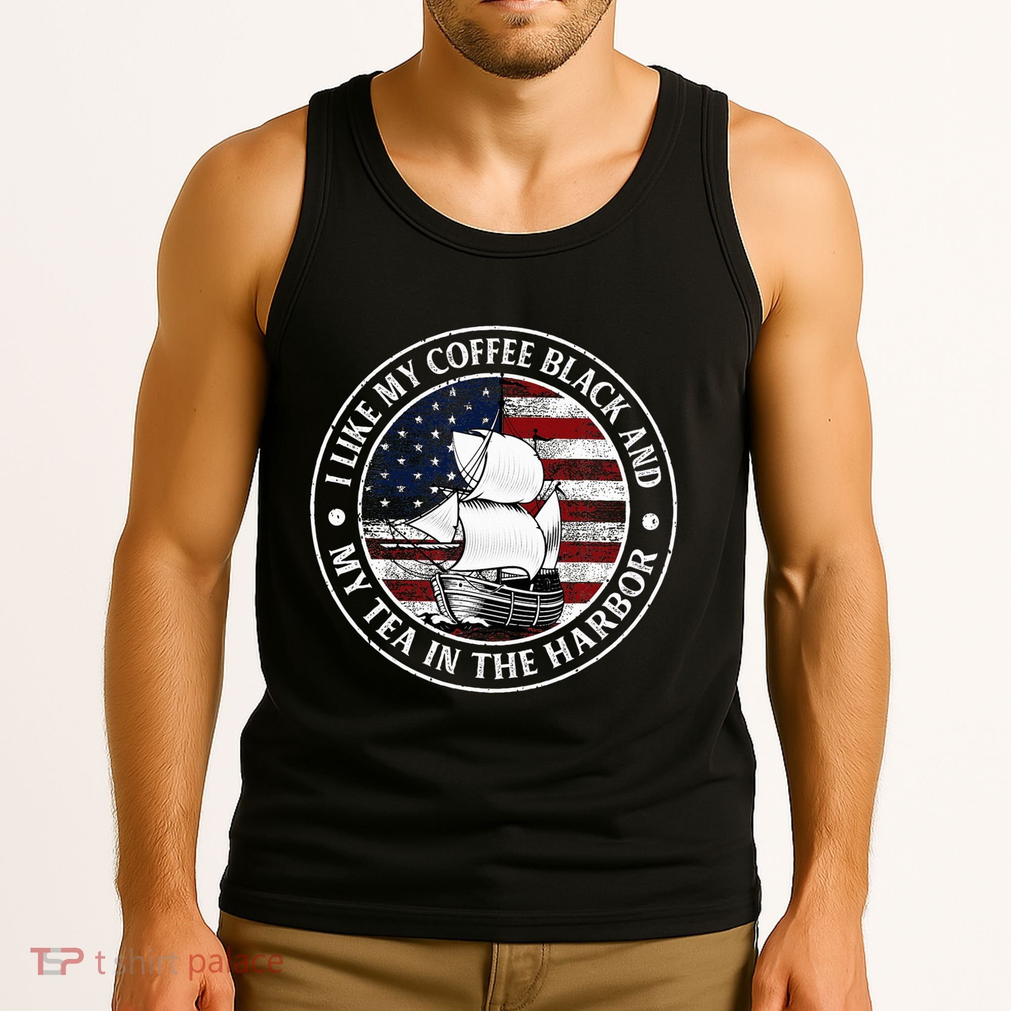 I Like My Coffee Black And My Tea In The Harbor Us History Tank Top