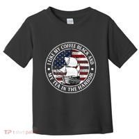 I Like My Coffee Black And My Tea In The Harbor Us History Toddler T-Shirt thumb 0