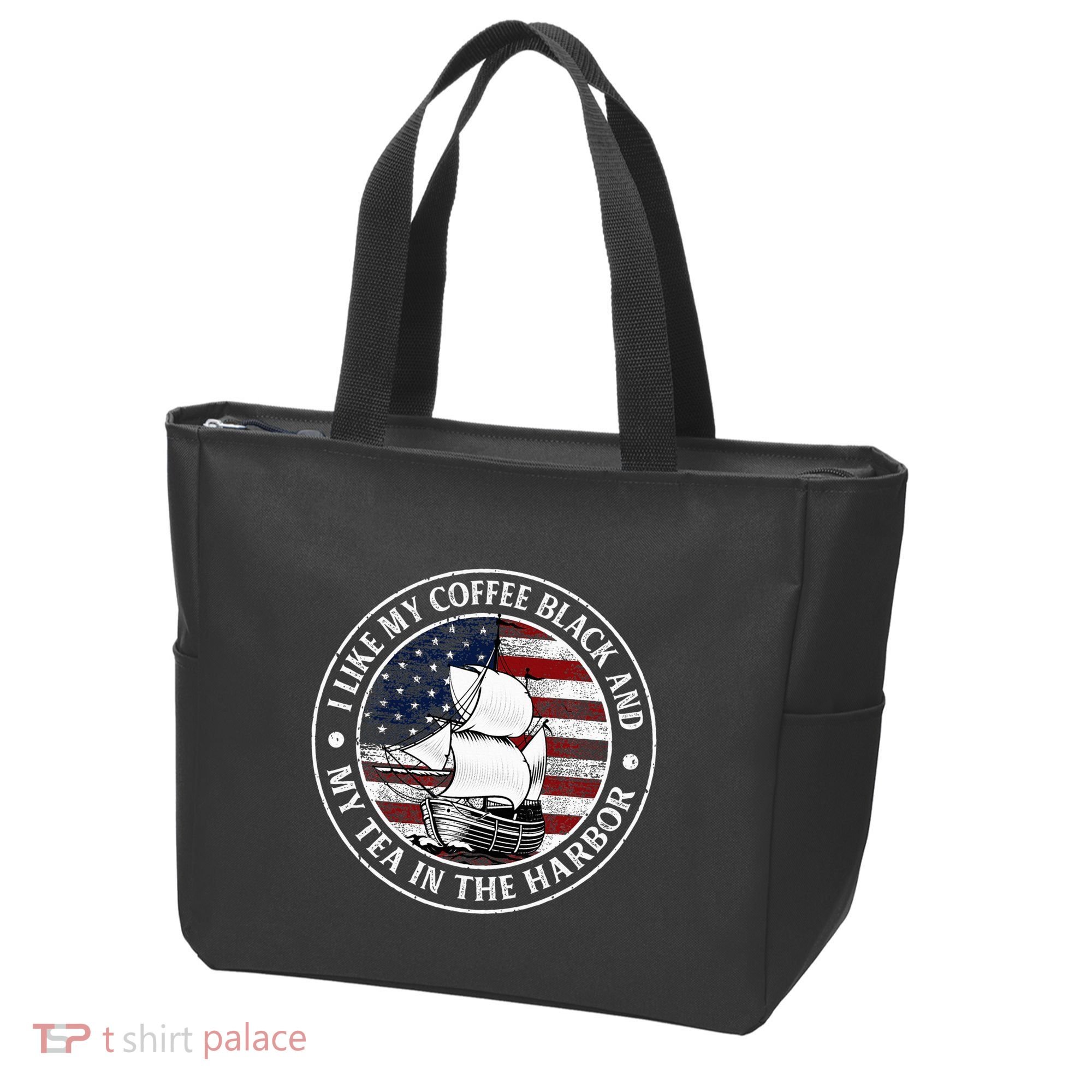 I Like My Coffee Black And My Tea In The Harbor Us History Tote Bag