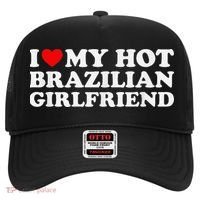 I Love My Hot Brazilian Girlfriend Hat thumb 0