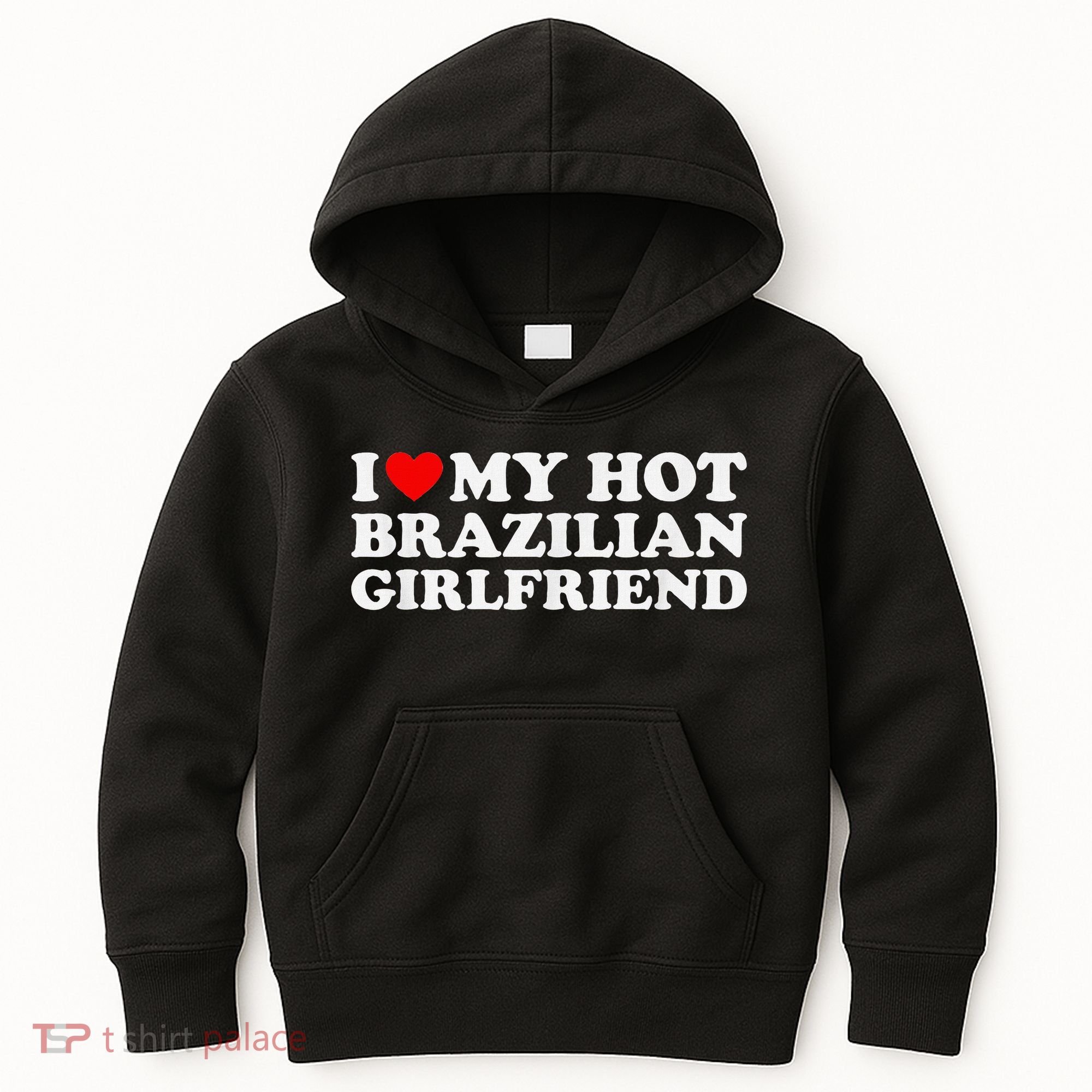 I Love My Hot Brazilian Girlfriend Kids Hoodie