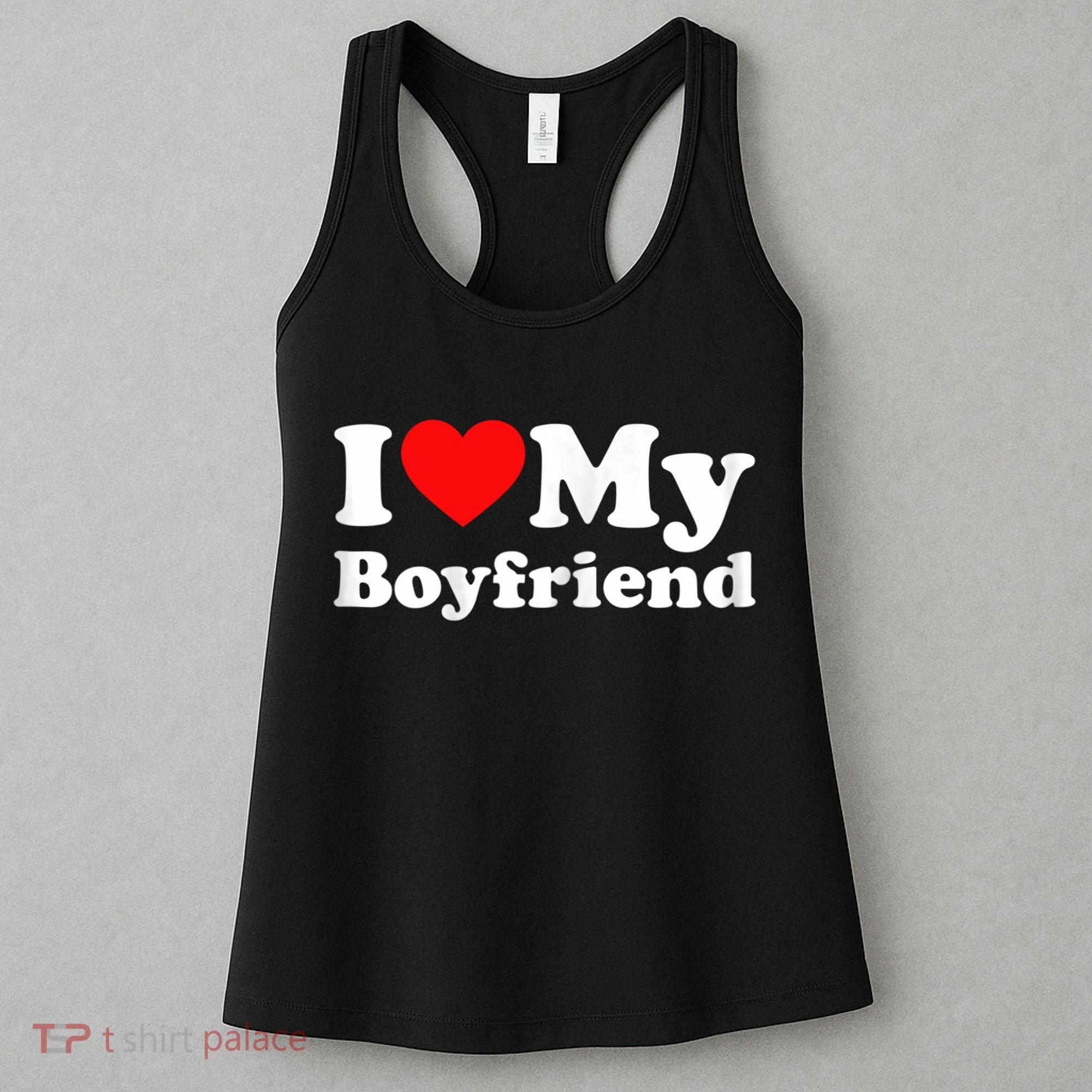 I Love My Boyfriend, Love Boyfriend Women's Tank Top